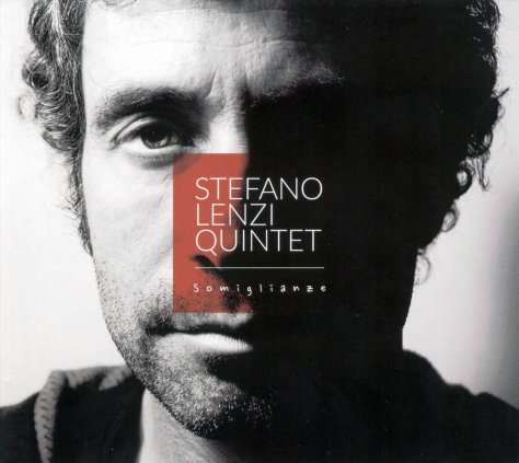 Somiglianze - Stefano Lenzi Quintet